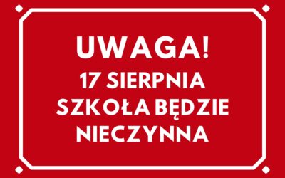 17 sierpnia – szkoła nieczynna